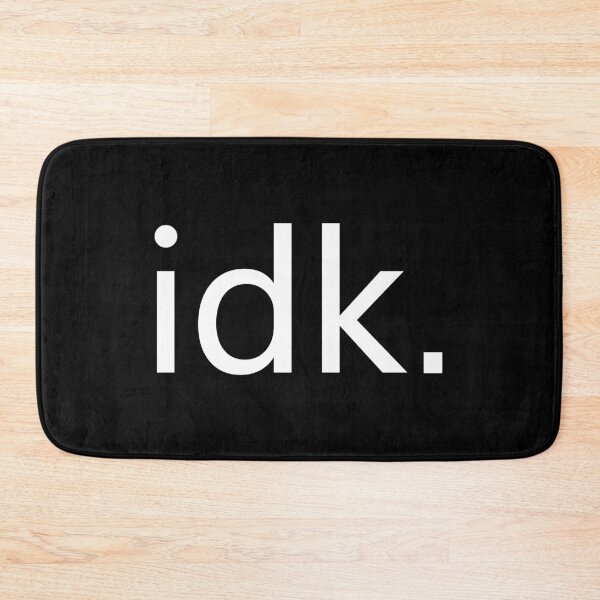 Item preview, idk, i don't know. designed and sold by designing01Ar3.