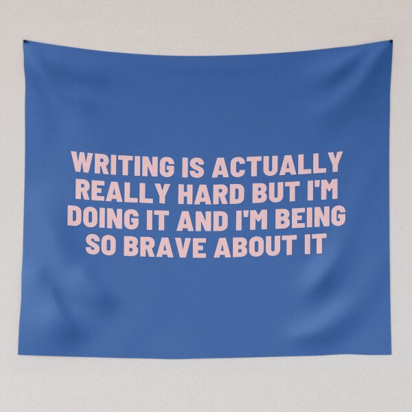 Item preview, writing is hard and I am brave (blue) designed and sold by careofjacks.