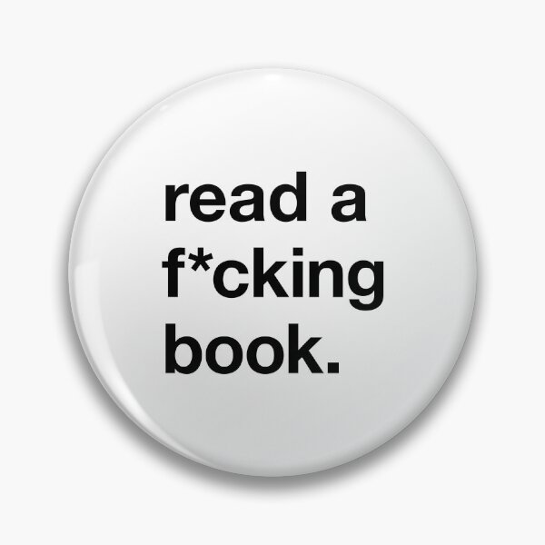 Item preview, read a f*cking book designed and sold by asweknowit.