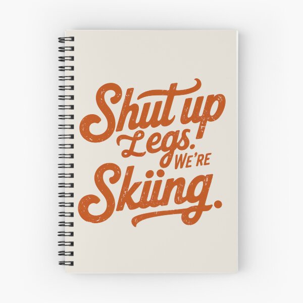 Item preview, Shut Up Legs We're Skiing Ski Lover Winter Fun designed and sold by Anniko Art Studio.