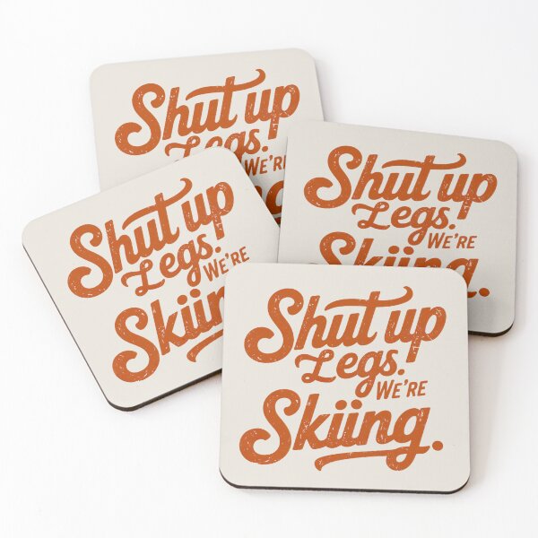 Item preview, Shut Up Legs We're Skiing Ski Lover Winter Fun designed and sold by Anniko Art Studio.