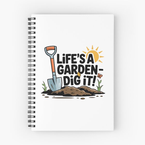 Item preview, Life’s A Garden – Dig It!  designed and sold by JPees.