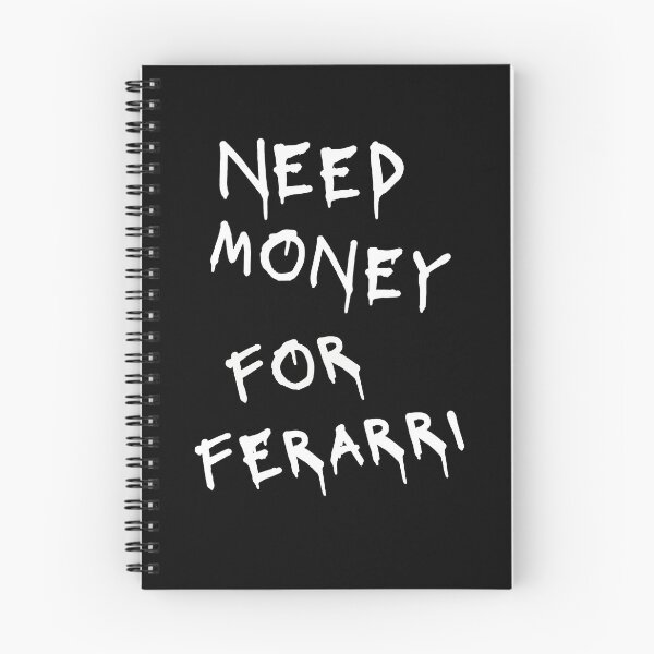 Item preview, Need Money For Ferrari  designed and sold by Odar.