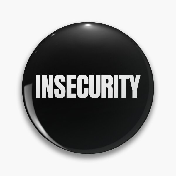 Item preview, INSECURITY designed and sold by Lepsipoo.
