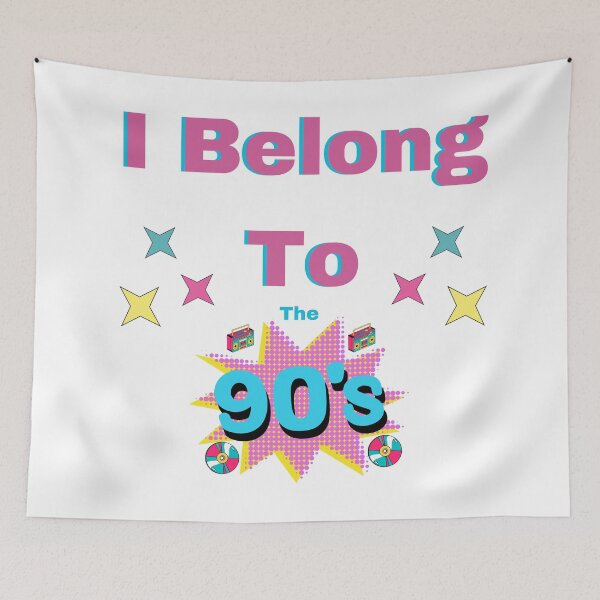 Item preview, I Belong To The 90's designed and sold by Modern-Tropical.