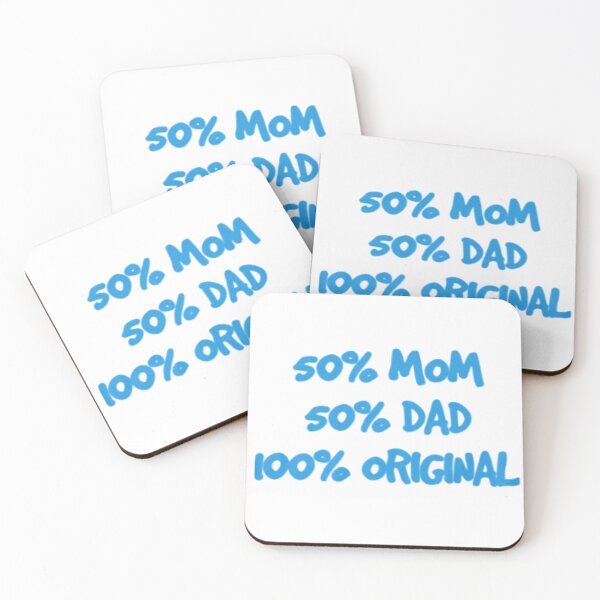 Item preview, 50% Mom 50% Dad 100% Original designed and sold by TiffanyTTees.