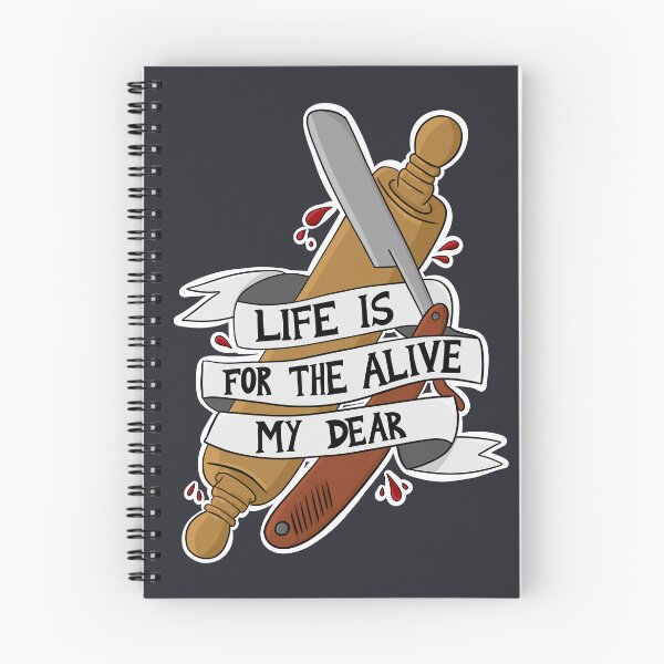 Item preview, Life Is For The Alive - Sweeney Todd designed and sold by byebyesally.