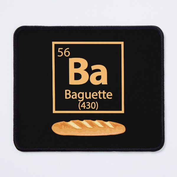 Item preview, Baguette Element Funny Periodic Table designed and sold by TravelScientist.