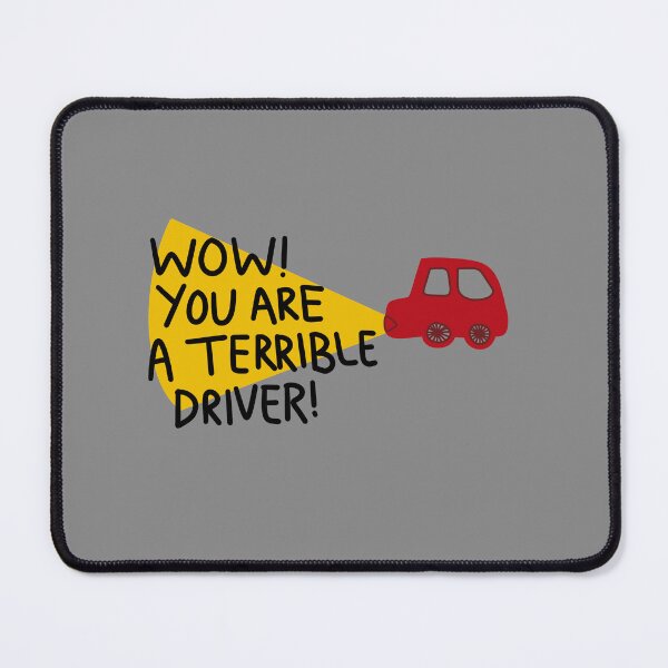Item preview, You’re a bad driver doodle designed and sold by Pink Ribbon.