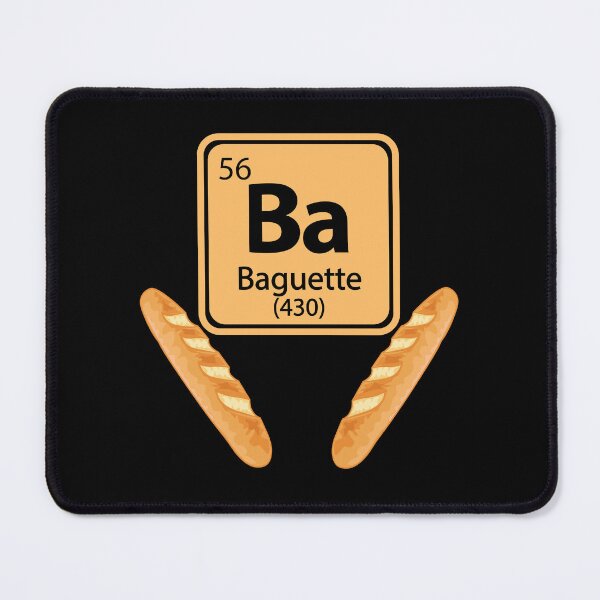 Item preview, Baguette Element Funny Periodic Table designed and sold by TravelScientist.
