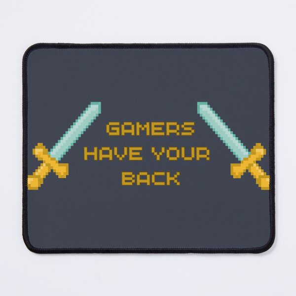 Item preview, Gamers have your back designed and sold by Petthecatshop.