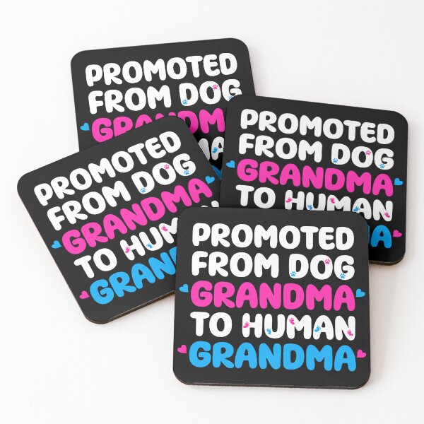 Item preview, Promoted From Dog Grandma To Human Grandma designed and sold by Stick-Artistry.
