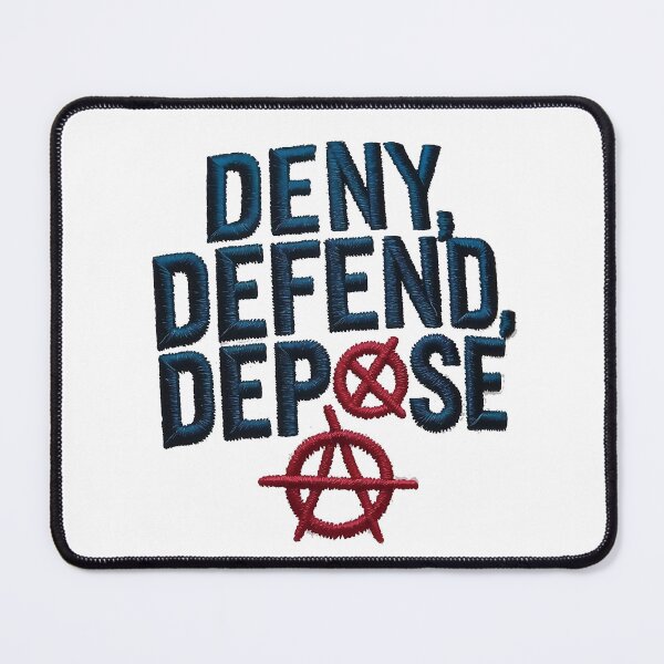 Item preview, DENY , DEFEND , DEPOSE designed and sold by NebulaWhimsy.