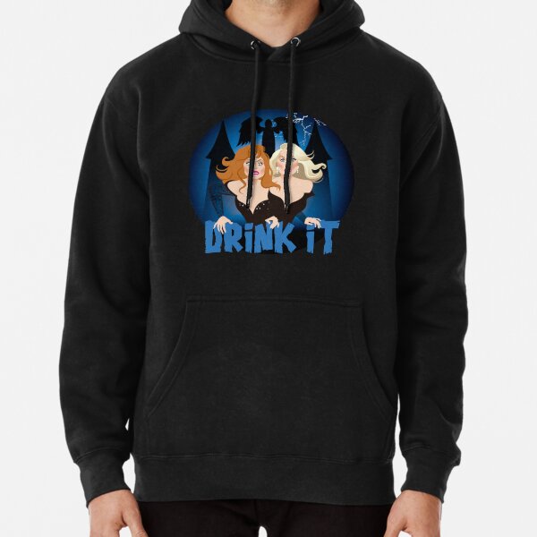 Drink it! Pullover Hoodie