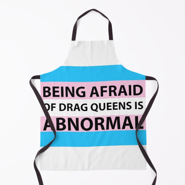 Item preview, Being afraid of drag queens is abnormal designed and sold by Rachel the Artist .