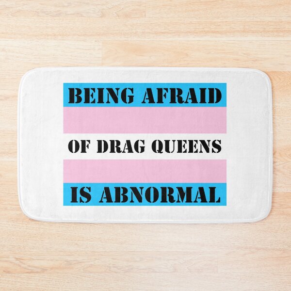 Item preview, Being afraid of drag queens is abnormal  designed and sold by Rachel the Artist .