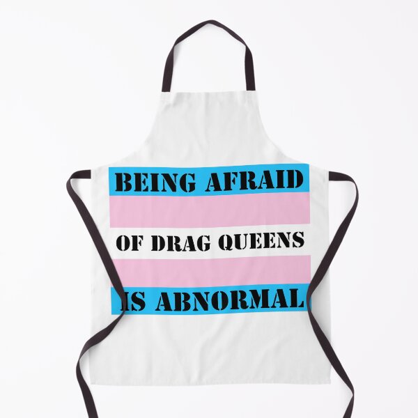 Item preview, Being afraid of drag queens is abnormal designed and sold by Rachel the Artist .