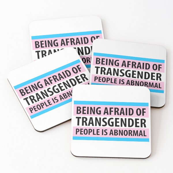 Item preview, Being afraid of transgender people is abnormal  designed and sold by Rachel the Artist .