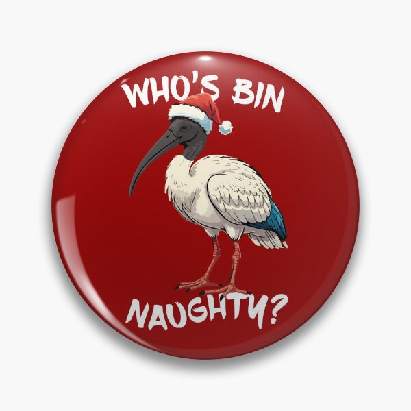 Item preview, Christmas Bin Chicken - Australian Bin Chicken Christmas themed ibis with quote "Who's bin naughty" featuring an Aussie ibis bird designed and sold by messy-nessie.