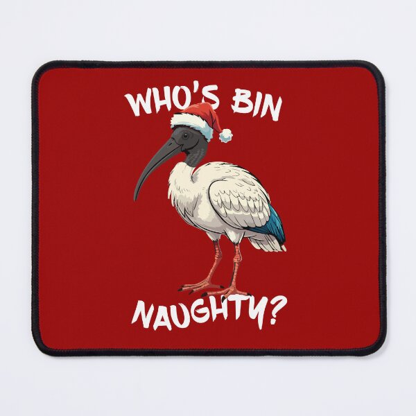 Item preview, Christmas Bin Chicken - Australian Bin Chicken Christmas themed ibis with quote "Who's bin naughty" featuring an Aussie ibis bird designed and sold by messy-nessie.