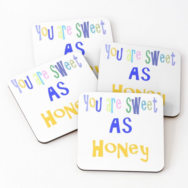 Item preview, Inspirational Quote With Playful Font Saying "You Are Sweet As Honey" designed and sold by Beautiful art store.