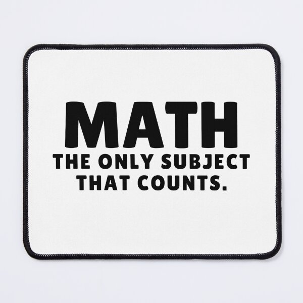 Item preview, Math The Only Subject That Counts Funny Math Counting Education Student Teacher designed and sold by MouDantArts.