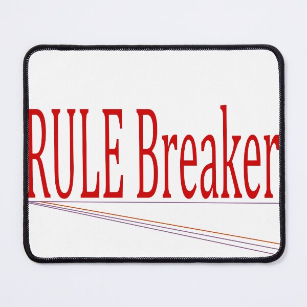 Item preview, RULE Breaker designed and sold by La-Chula-Chola.