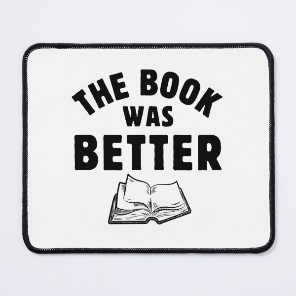 Item preview, The Book Was Better Reader life Gift Literature Book Fan designed and sold by MouDantArts.