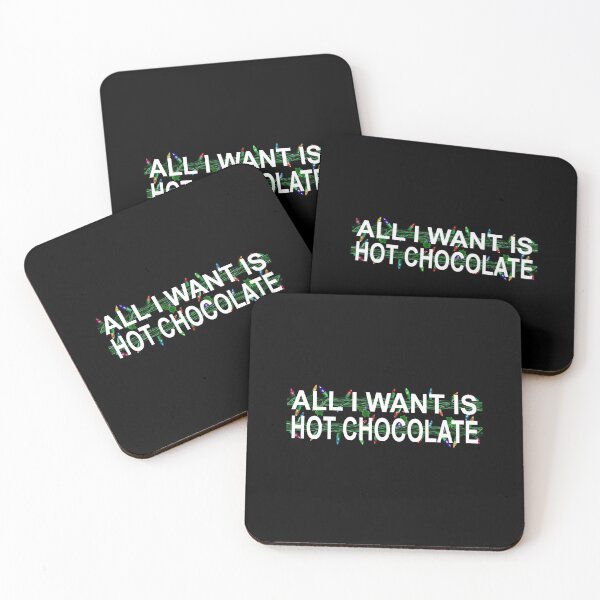 Item preview, All I Want Is Hot Chocolate White Elephant designed and sold by FWLKIT.