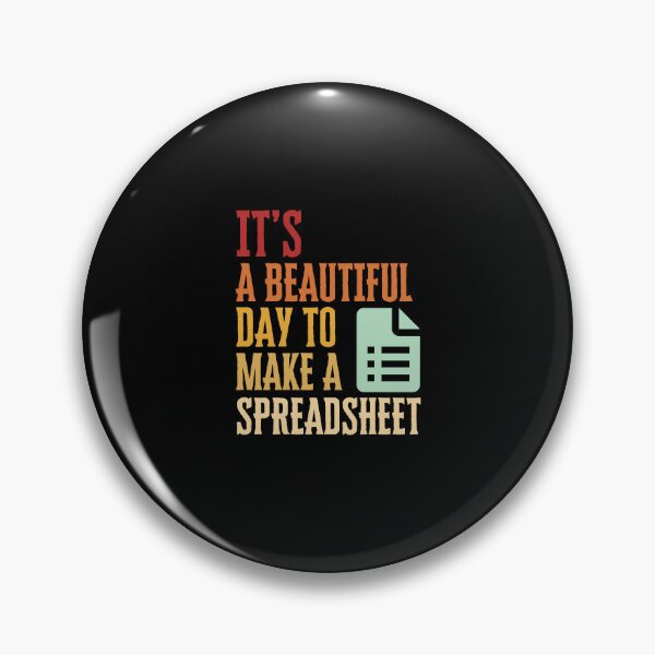 Item preview, Funny Accounting it's a beautiful day to make a spreadsheet funny tax preparer saying designed and sold by MouDantArts.