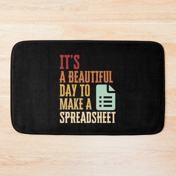 Item preview, Funny Accounting it's a beautiful day to make a spreadsheet funny tax preparer saying designed and sold by MouDantArts.
