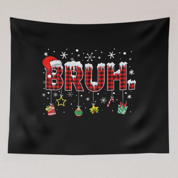 Item preview, Bruh Meme Funny Saying Bro Greeting Teens Boys Men Christmas designed and sold by Har-vee.