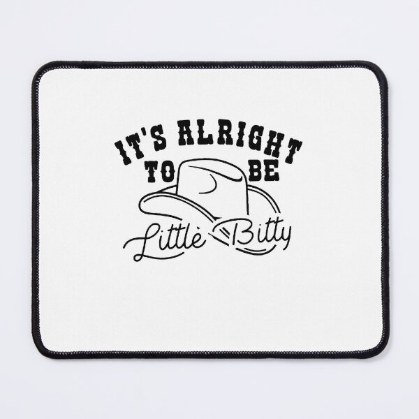 Item preview, It’s Alright to Be Little Bitty Cowboy Hat Design designed and sold by nor-my.
