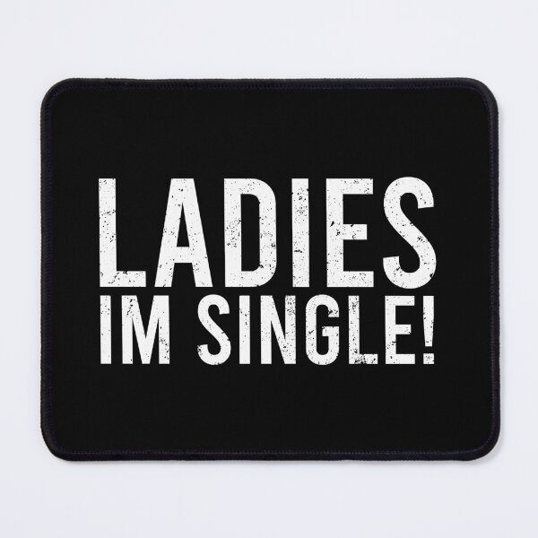 Item preview, Ladies I'm Single! designed and sold by zhilwahesani.