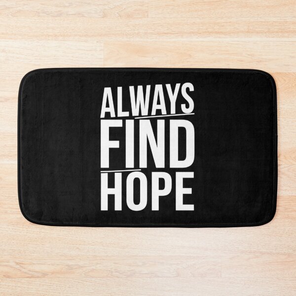 Item preview, Always find hope designed and sold by nimmitrends.