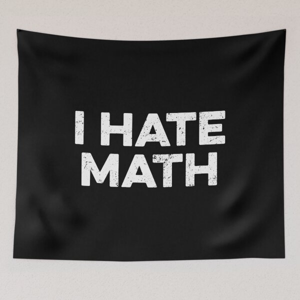 Item preview, I Hate Math designed and sold by zeviwanty.