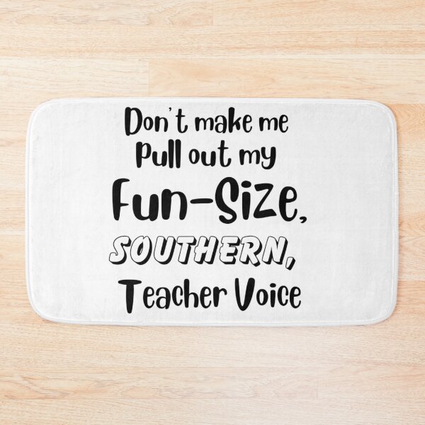 Item preview, Fun-Size Southern Teacher Voice designed and sold by keith62185.