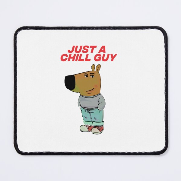 Item preview, Just A Chill Guy designed and sold by Codychuter.