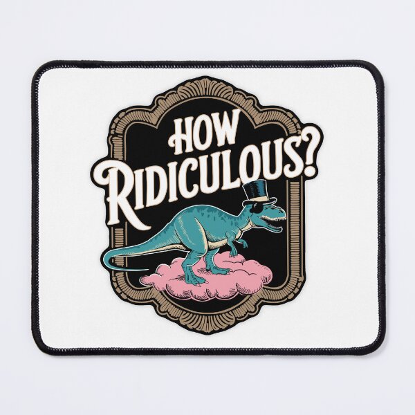 Item preview, How Ridiculous Artwork Sticker designed and sold by Dospart.