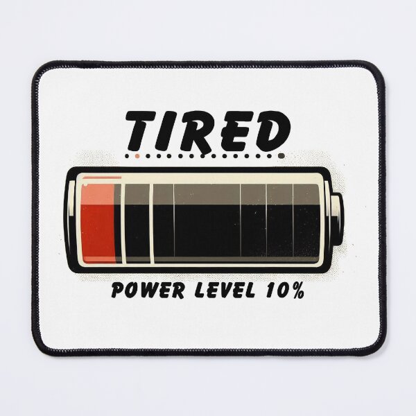 Item preview, Tired & On Low Power designed and sold by Art Off the Wood.