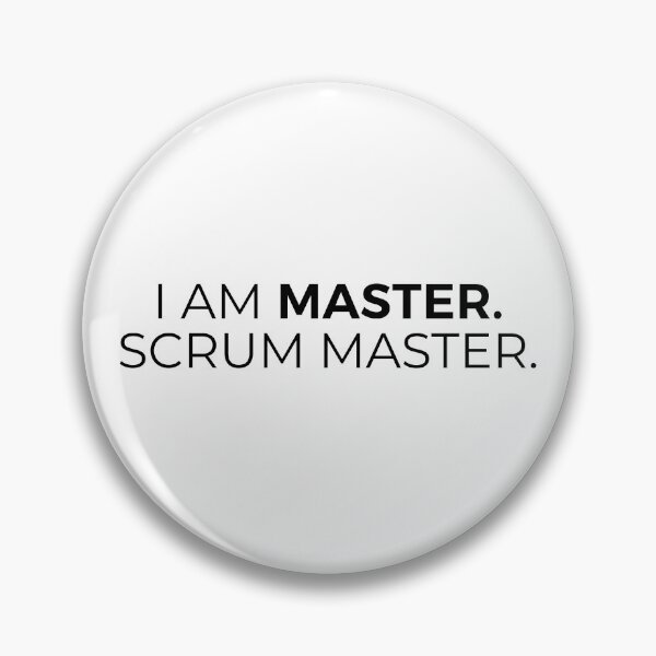 Item preview, I am Master. Scrum Master. designed and sold by getmorefromlife.