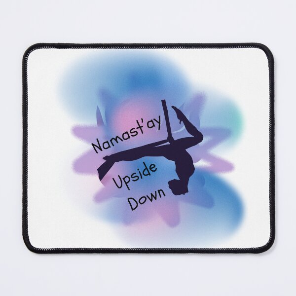 Item preview, Namast’ay Upside Down designed and sold by Melissa Rioux.