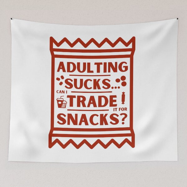 Item preview, Adulting Sucks... Can I Trade It for Snacks? designed and sold by DesignDazzles.