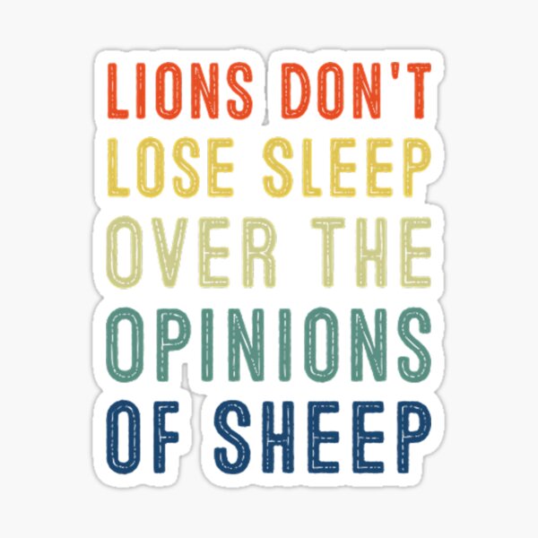 Vista previa del artículo con la obra «Los leones no pierden el sueño por las opiniones de las ovejas», diseñado y vendido por wesdesignshop.