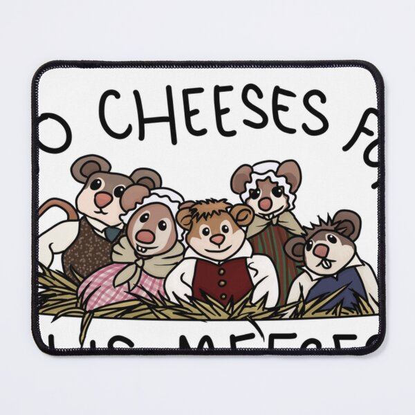 Item preview, No Cheeses For Us Meeces designed and sold by FreeHessel.