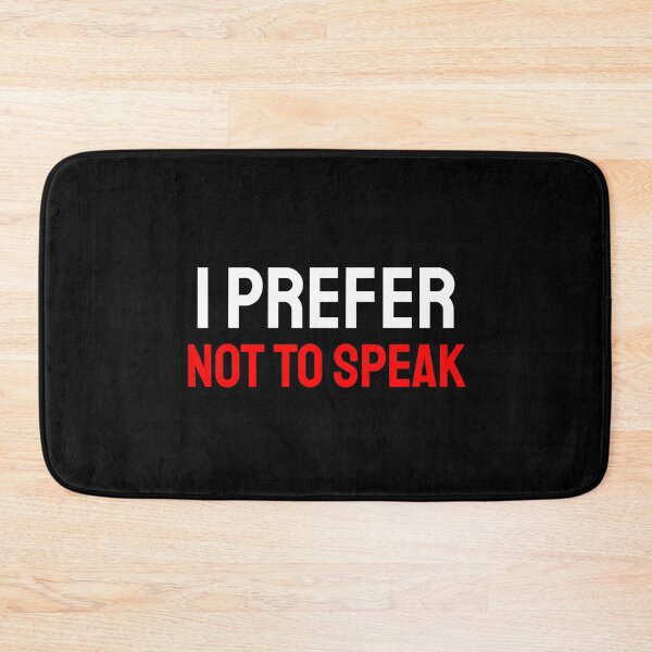 Item preview, I Prefer not to Speak white red designed and sold by VRedBaller.