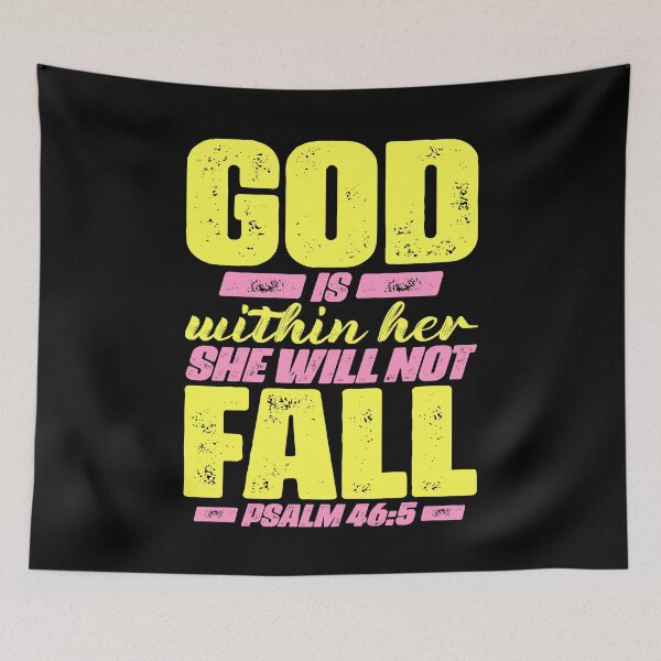 Item preview, Psalm 46:5 God Is Within Her She Will Not Fall designed and sold by plushism.