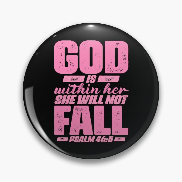 Item preview, Psalm 46:5 God Is Within Her She Will Not Fall designed and sold by plushism.