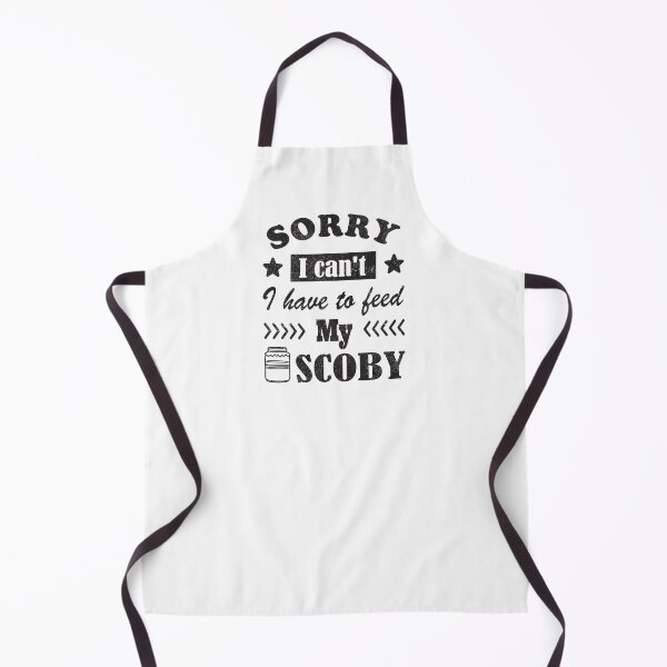 Item preview, Sorry, I can’t. I have to feed my Scoby designed and sold by Line2Rhyme.