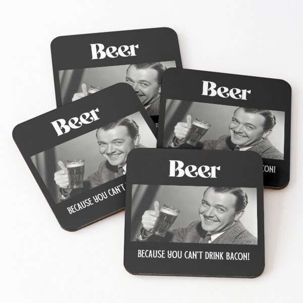 Item preview, Beer - Because you can't drunk bacon - Funny Beer Humor Quote designed and sold by Bleak Shirt.